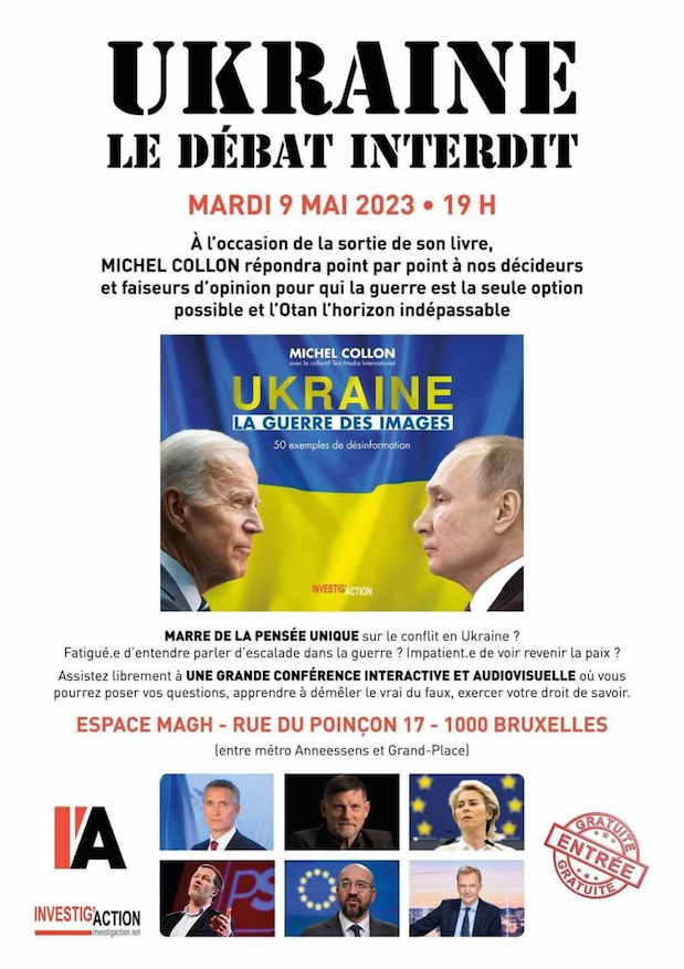 Affiche. Centre culturel Espace Magh. Conférence « Ukraine - le débat interdit » avec Michel Collon, organisé par Investig|Action. 2023-05-09